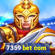 7359 bet com