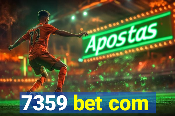 7359 bet com