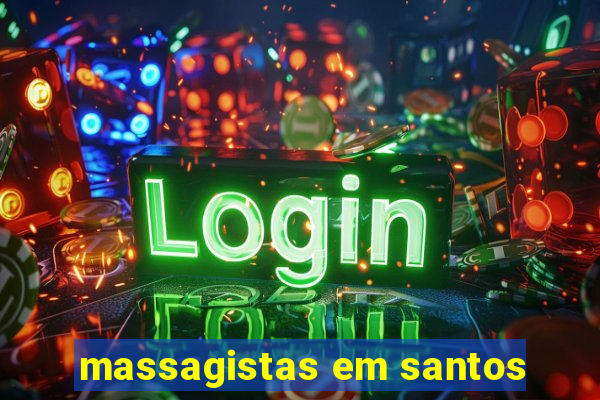 massagistas em santos