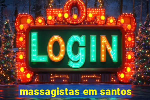 massagistas em santos