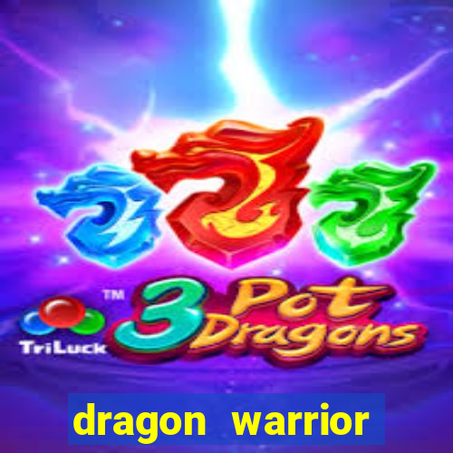dragon warrior legend champion dinheiro infinito 2024