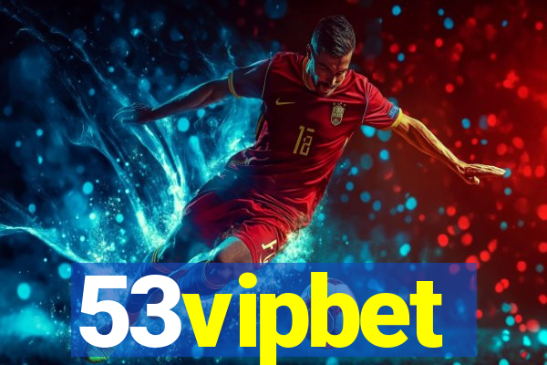 53vipbet