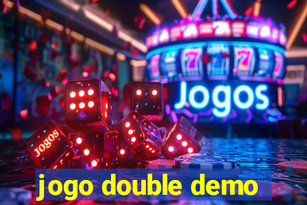 jogo double demo