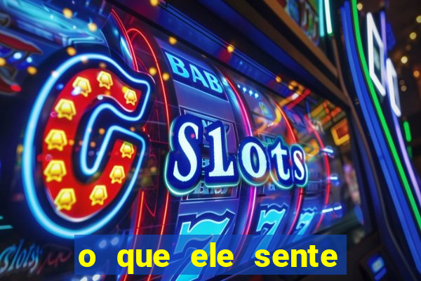 o que ele sente por mim as de paus