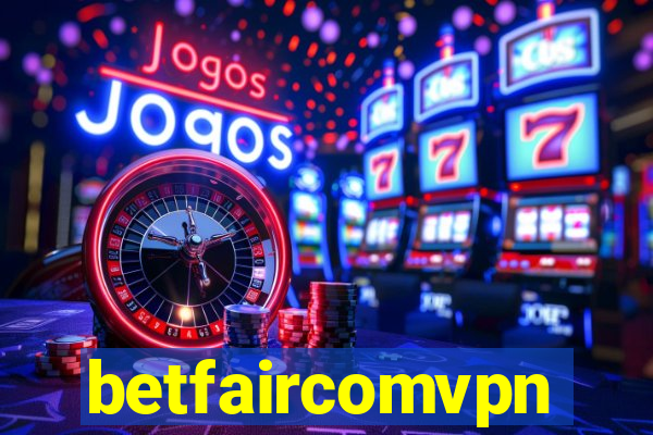 betfaircomvpn