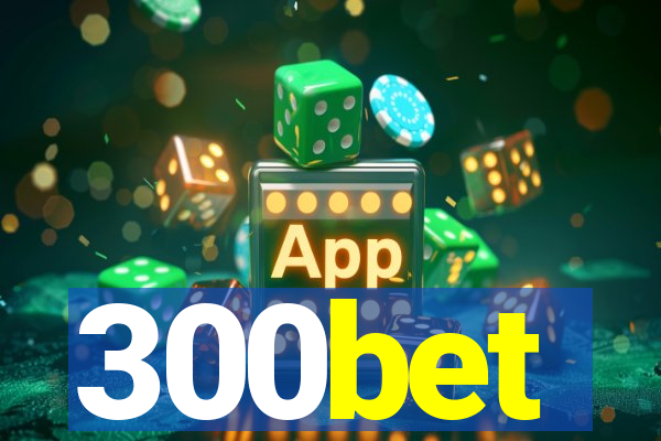 300bet