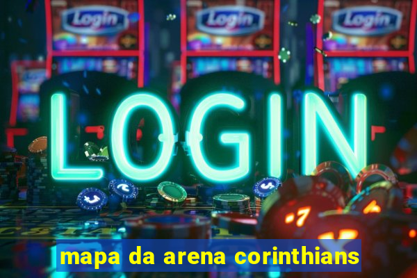 mapa da arena corinthians