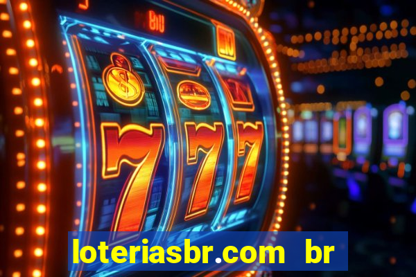loteriasbr.com br site oficial