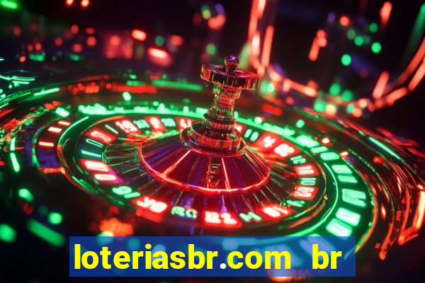 loteriasbr.com br site oficial