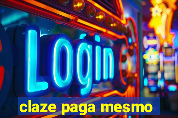 claze paga mesmo