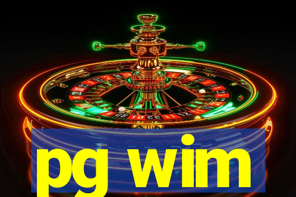 pg wim