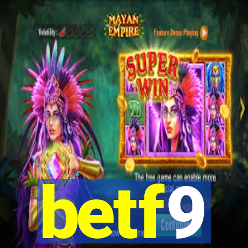 betf9