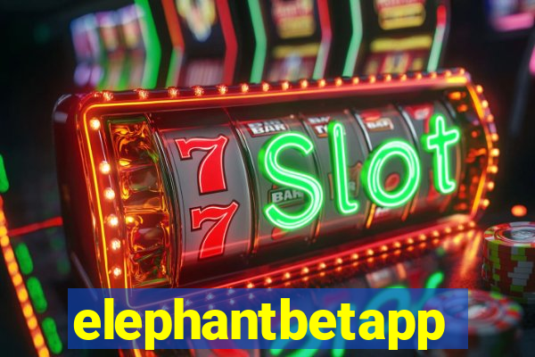 elephantbetapp