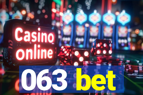 063 bet