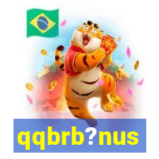 qqbrb?nus