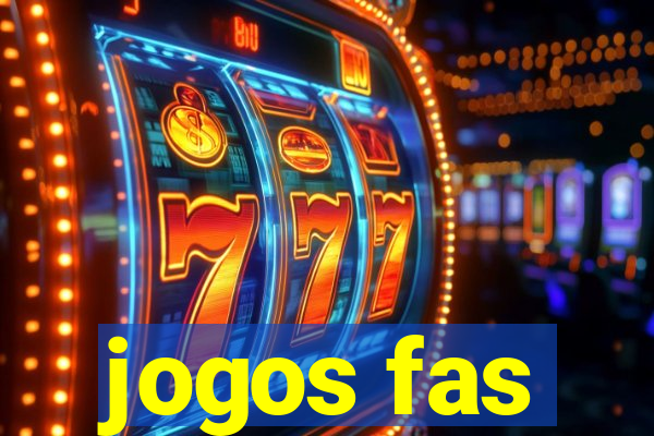 jogos fas