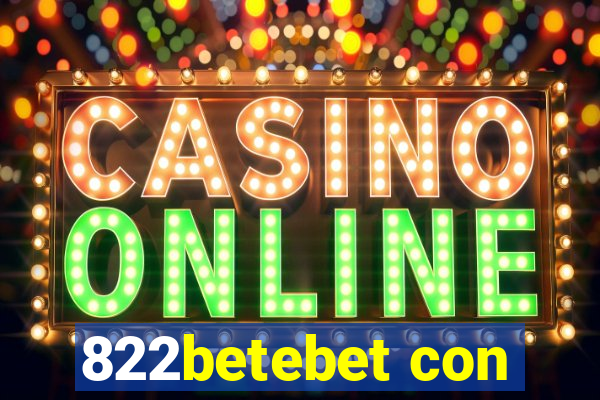822betebet con