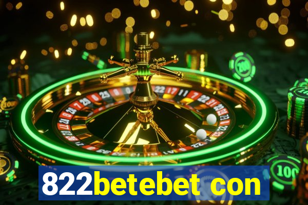 822betebet con