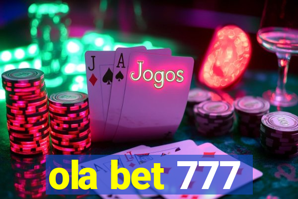 ola bet 777