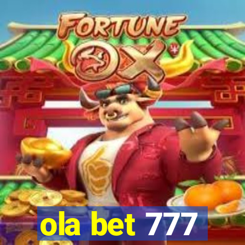 ola bet 777