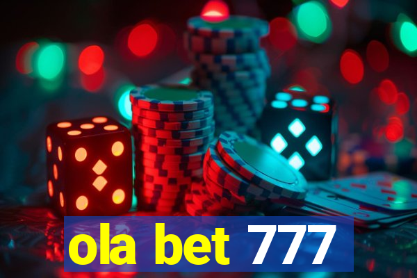 ola bet 777