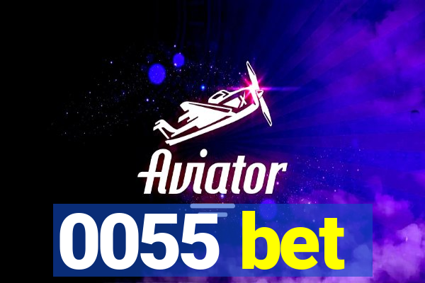 0055 bet