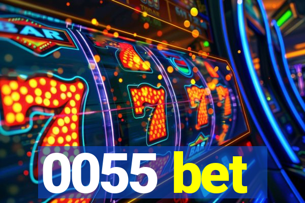 0055 bet