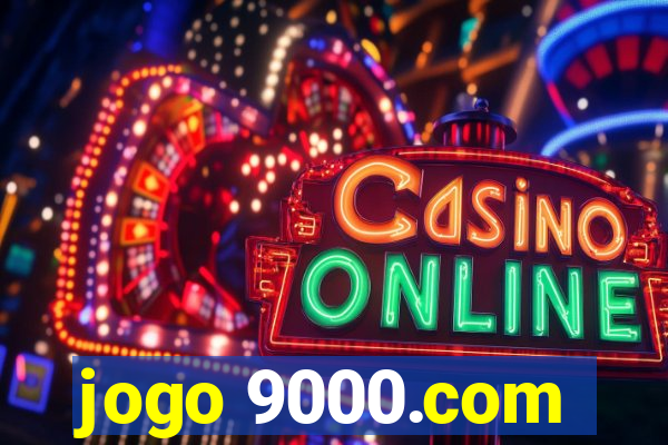 jogo 9000.com