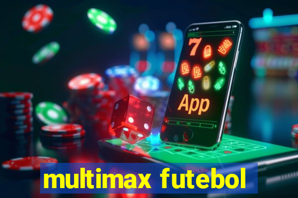 multimax futebol