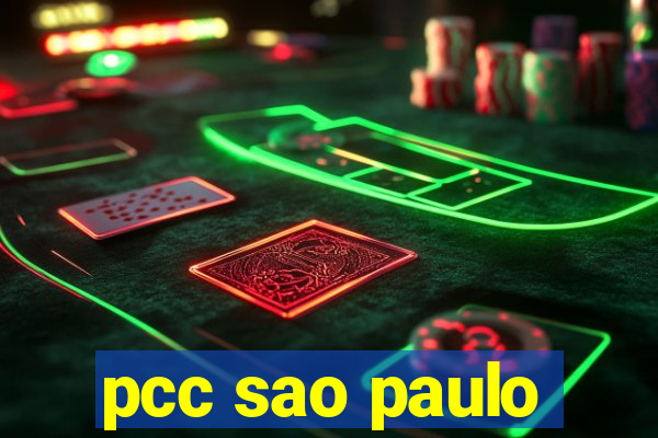 pcc sao paulo