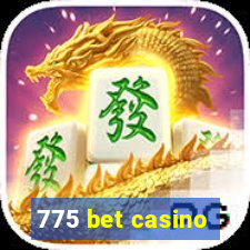 775 bet casino
