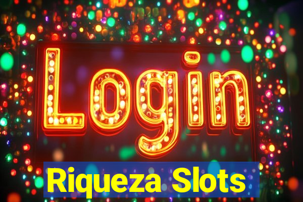Riqueza Slots