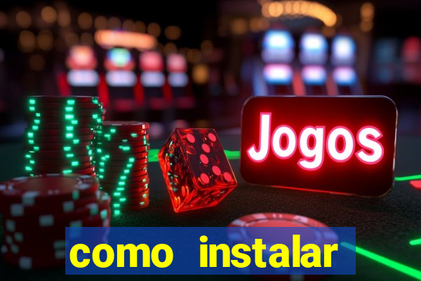 como instalar brazuca play