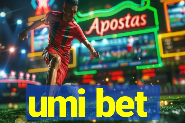 umi bet