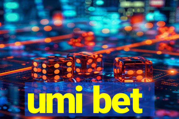 umi bet