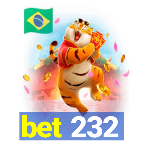 bet 232