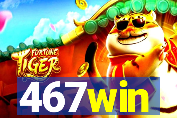 467win