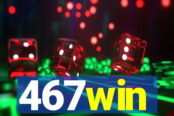 467win