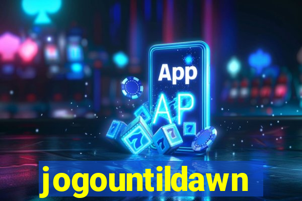jogountildawn