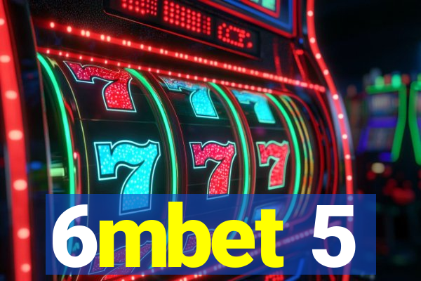 6mbet 5
