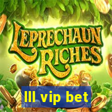 lll vip bet