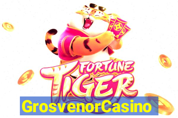 GrosvenorCasino