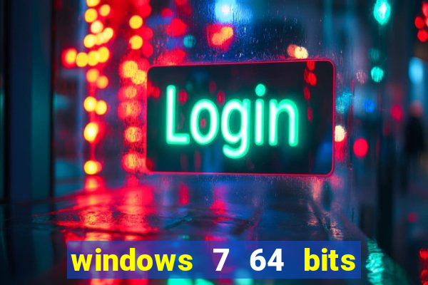 windows 7 64 bits iso download