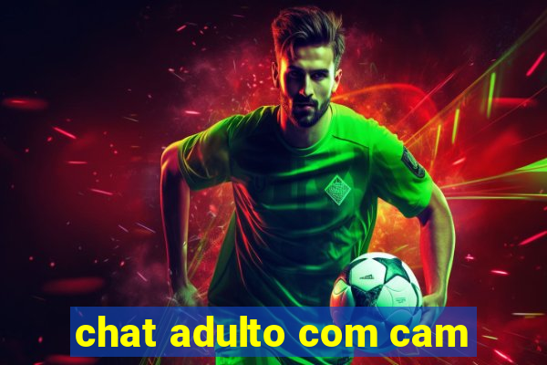 chat adulto com cam