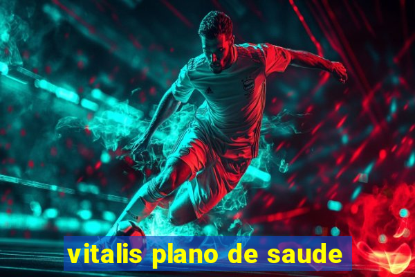 vitalis plano de saude
