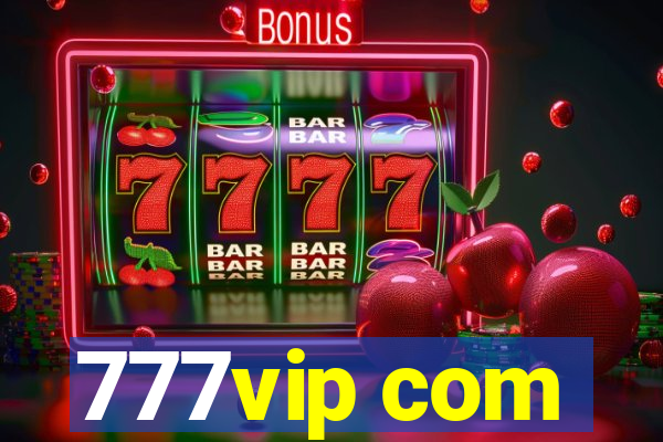 777vip com