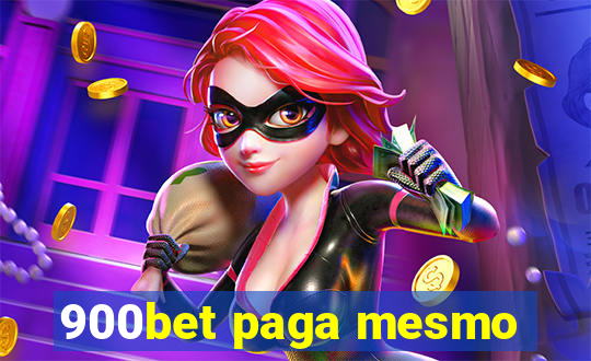 900bet paga mesmo
