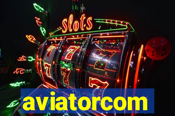 aviatorcom