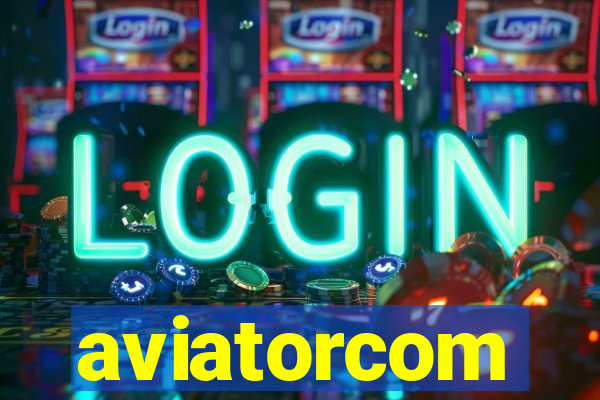 aviatorcom
