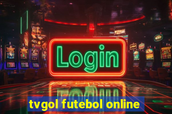tvgol futebol online